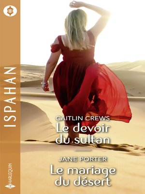 cover image of Le devoir du sultan--Le mariage du désert